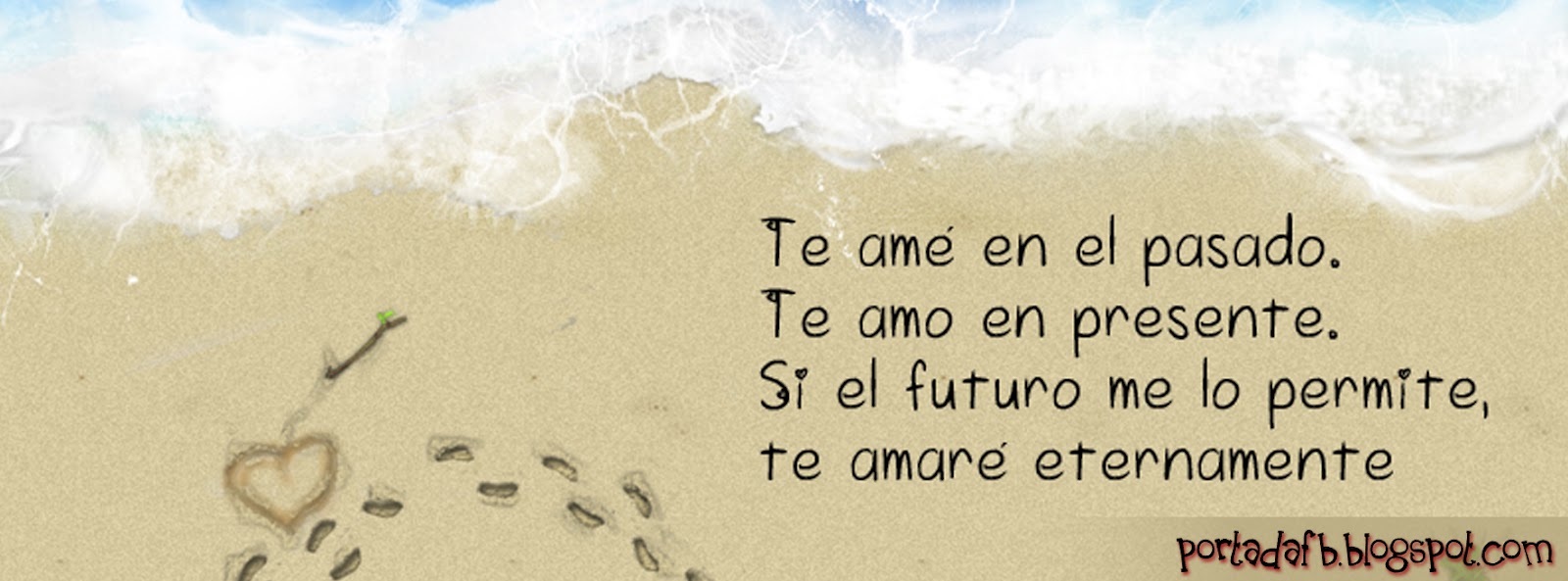 Te amé en el pasado. Te amo en el presente. Si el futuro me lo permite te amaré eternamente