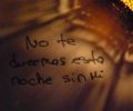 No te duermas esta noche sin mi