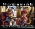 Mi pareja es una de las bendiciones mas importantes en mi vida