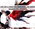 Si no vas a amar sus demonios no intentes sacarla del infierno
